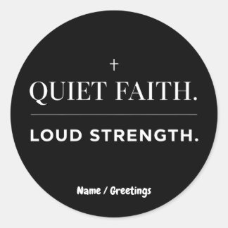 Quiet Faith Loud Strength Minimalist Christian  Ronde Sticker