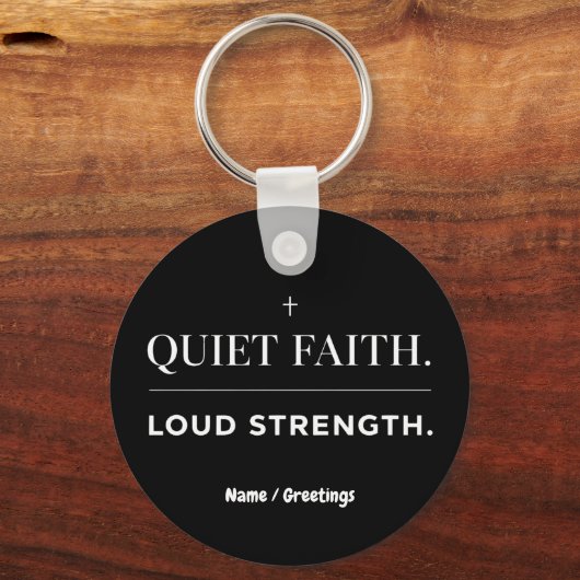 Quiet Faith Loud Strength Minimalist Christian  Sleutelhanger (Voorkant)