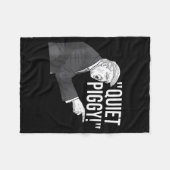 Quiet Ggy Funny Litical Humor Quote  Fleece Deken (Voorkant (Horizontaal))