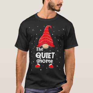 Quiet Gnome Familie die met Kerstmis overeenkomt G T-shirt
