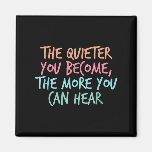 Quiet Introvert Silent Silence Quote The Quieter Y Magneet (Voorkant)