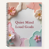 Quiet Mind Loud Doelen – Aangepaste naam Motivatie Notitieboek (Voorkant)