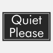 Quiet Please Label in Rectangular Bold Format (Voorkant)
