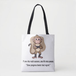 Quiet Progress Monkey – Everyday Tote Tote Bag