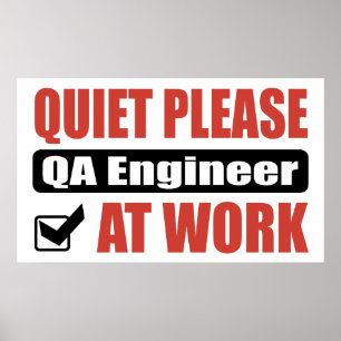 Quiet, QA-technicus op het werk Poster
