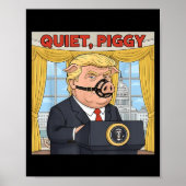 Quiet Quiet Ggy Funny Sarcastic Litical G Cartoon  Poster (Voorkant)
