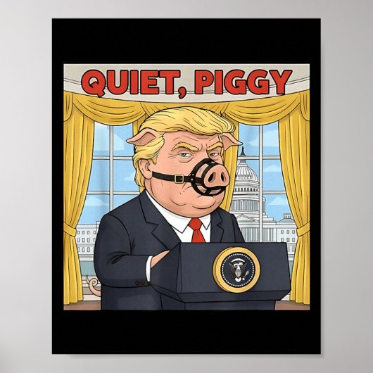 Quiet Quiet Ggy Funny Sarcastic Litical G Cartoon  Poster (Voorkant)