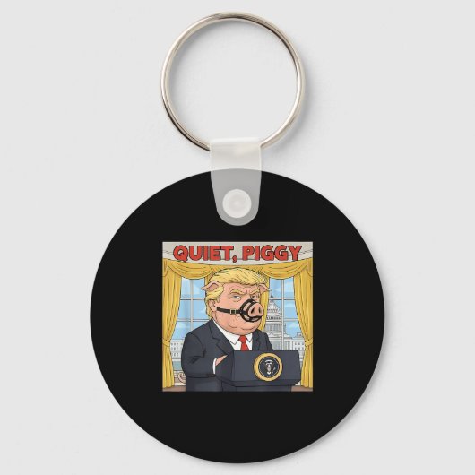 Quiet Quiet Ggy Funny Sarcastic Litical G Cartoon Sleutelhanger (Voorkant)