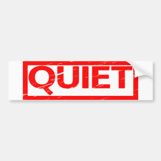 Quiet Stamp Bumpersticker