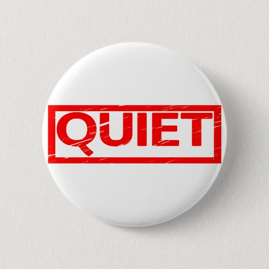 Quiet Stamp Ronde Button 5,7 Cm (Voorkant)