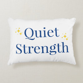 Quiet Strength Accent Kussen