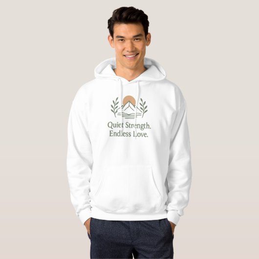Quiet Strength. Endless Love. – Dad Appreciation Hoodie (Voorkant volledig)