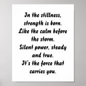 Quiet Strength inspirerend minigedicht Poster (Voorkant)