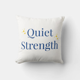 Quiet Strength Kussen