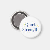 Quiet Strength Magneet (Voorkant / Achterkant)