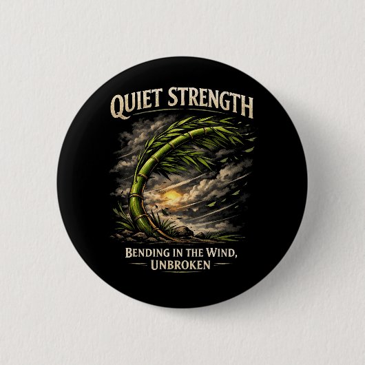 Quiet Strength Ronde Button 5,7 Cm (Voorkant)