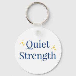 Quiet Strength Sleutelhanger