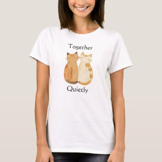 Quiet Subtle Love Romantic Valentines Gift T-shirt