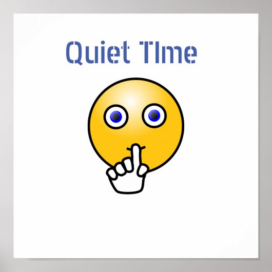 Quiet Time School Poster (Voorkant)