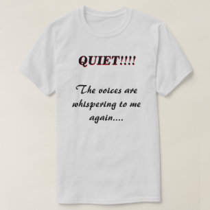 Quiet Whispering Voices LT T-shirt