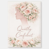Quietly Confident Floral Affirmation Magnet  (Voorkant)