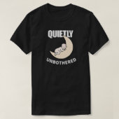 Quietly Unbothered Minimal Night Aesthetic T-shirt (Design voorkant)