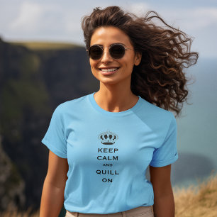 QUILL of Edit, Women's Keep Calm T-shirt