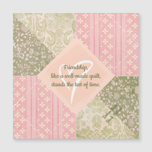 Quilt Block Vriendschap Quote Magnetische Kaart (Voorkant)