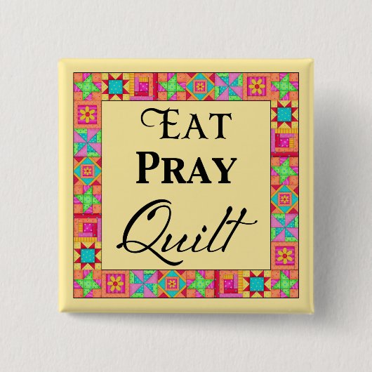Quilt Blocks Rand Kunst Eat Pray Quilt Yellow Vierkante Button 5,1 Cm (Voorkant)
