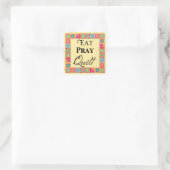 Quilt Blocks Rand Kunst Eat Pray Quilt Yellow Vierkante Sticker (Tas)