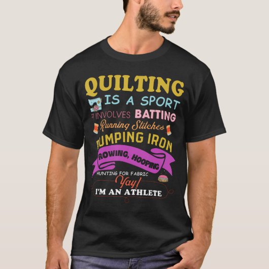Quilt is een sport grappig, quilt Gezegden riool. T-shirt (Voorkant)