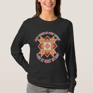 Quilt Retreat Grappig Cadeau voor Quilters, Vrouwe T-shirt