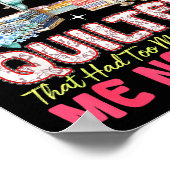 Quilt Sewing Machine Quilter Too Much Fabric Quilt Poster (Hoek)