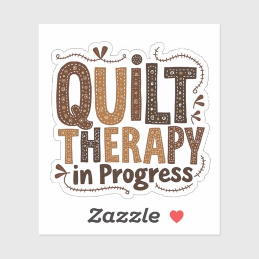 Quilt Therapy in het proces naaien ambacht liefheb Sticker (Vel)