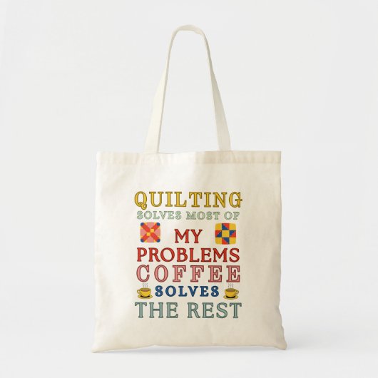 Quilten lost de meeste problemen op tote bag (Voorkant)