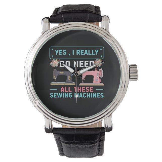 Quilter Gift | Ja Ik heb echt nodig Horloge (Voorkant)
