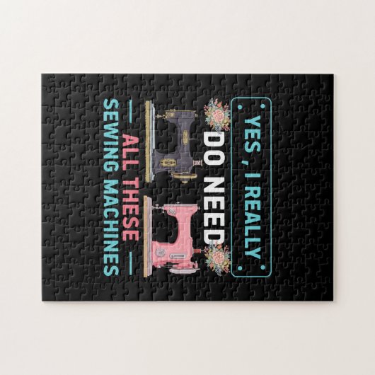 Quilter Gift | Ja Ik heb echt nodig Legpuzzel (Horizontaal)