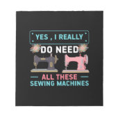 Quilter Gift | Ja Ik heb echt nodig Notitieblok (Voorkant)