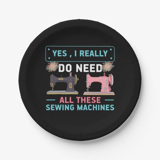 Quilter Gift | Ja Ik heb echt nodig Papieren Bordje (Voorkant)