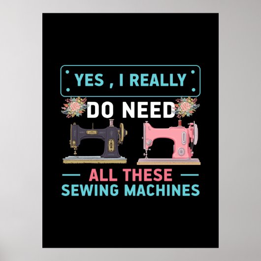 Quilter Gift | Ja Ik heb echt nodig Poster (Voorkant)