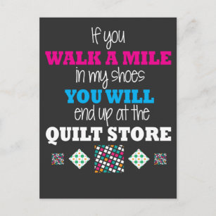 Quilter Gift - loop in mijn schoenen, kantelen Briefkaart