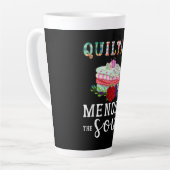 Quilter Gift Quilter Mends Soul Quilter | Kieuwdek Latte Mok (Linkerhoek)