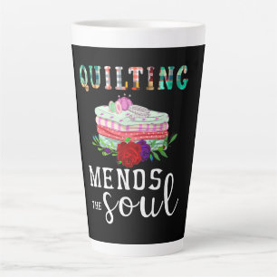 Quilter Gift Quilter Mends Soul Quilter   Kieuwdek Latte Mok