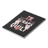 Quilter Gift | Wanneer het leven u scheurt Notitieblok (Linkerzijde)