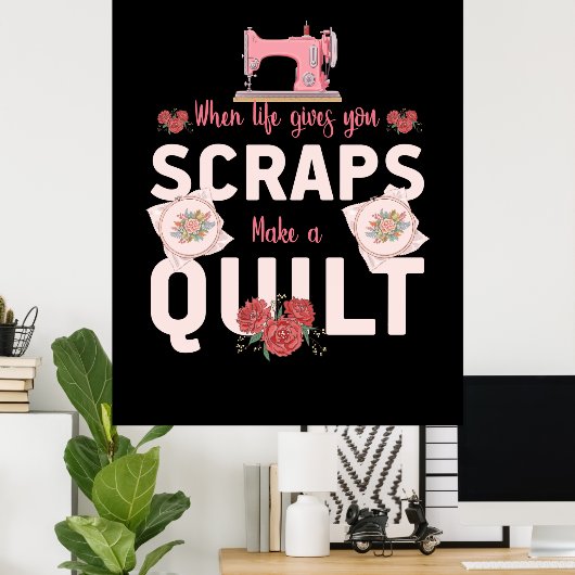 Quilter Gift | Wanneer het leven u scheurt Poster (Thuiskantoor)