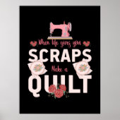 Quilter Gift | Wanneer het leven u scheurt Poster (Voorkant)