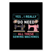 Quilter Gift | Yes I Really Do Need Kaart (Voorkant)