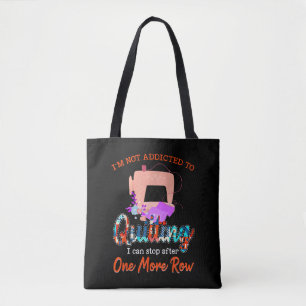 Quilter Im is niet bedoeld voor het kantelen van c Tote Bag