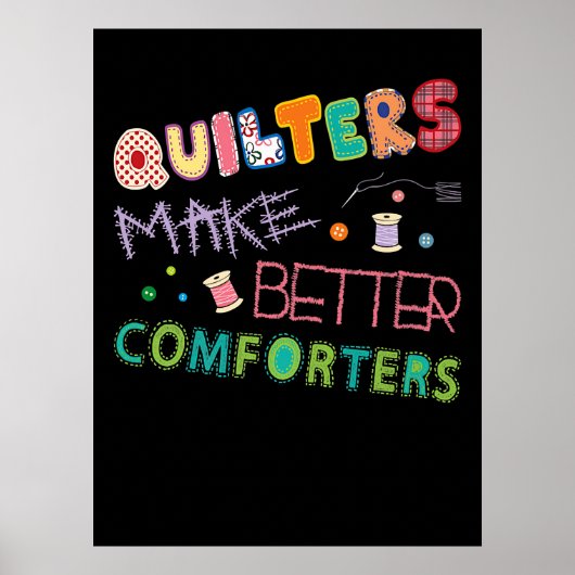 Quilter Make Better Comters Funny Quilting Premium Poster (Voorkant)