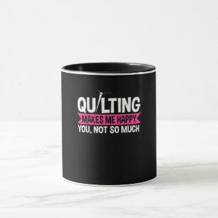 Quilter Quilting Sewing Gifts Mok